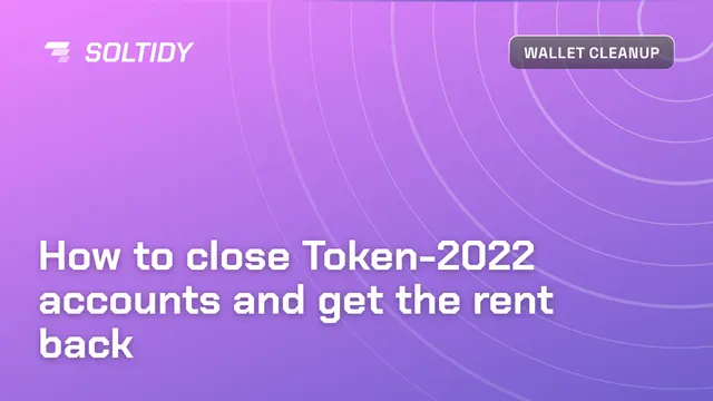 Cover for How to close Token-2022 accounts and get the rent back