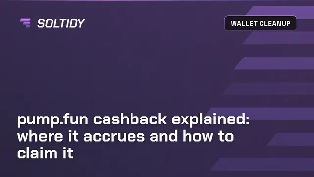 Cover for pump.fun cashback explained: where it accrues and how to claim it