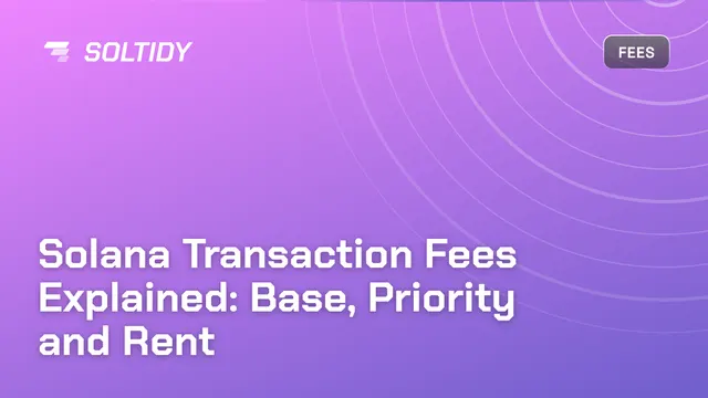 Cover for Solana Transaction Fees Explained: Base, Priority and Rent