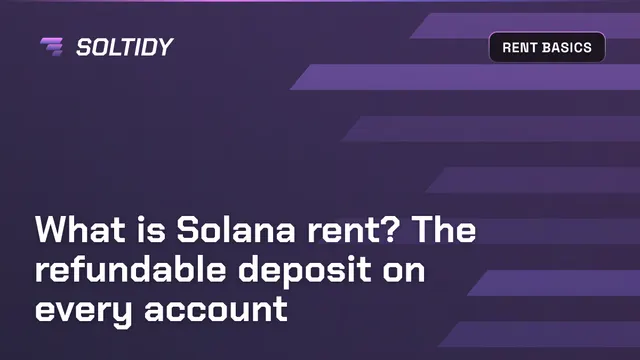 Cover for What is Solana rent? The refundable deposit on every account